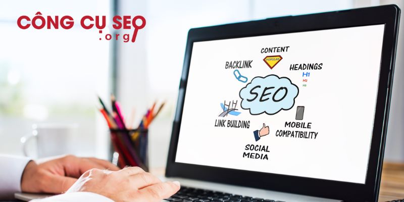 Hướng dẫn sử dụng Công cụ SEO để tăng hiệu quả website